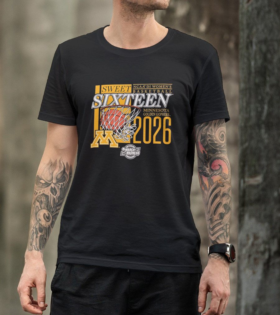 NCAA D1 Women's Basketball Sweet Sixteen 2026 Minnesota Golden Gophers March Madness T-Shirt