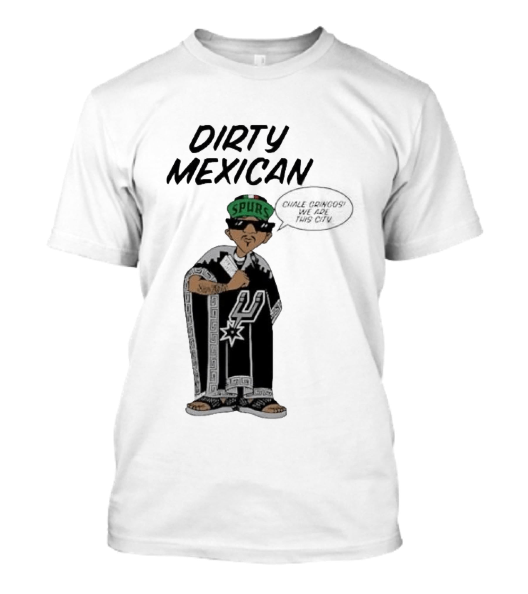 Dirty Mexican Spurs San Antonio Poncho T-Shirt