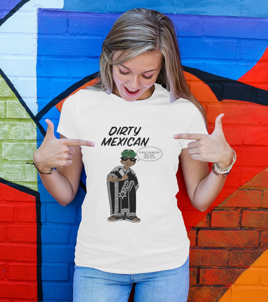 Dirty Mexican Spurs San Antonio Poncho T-Shirt