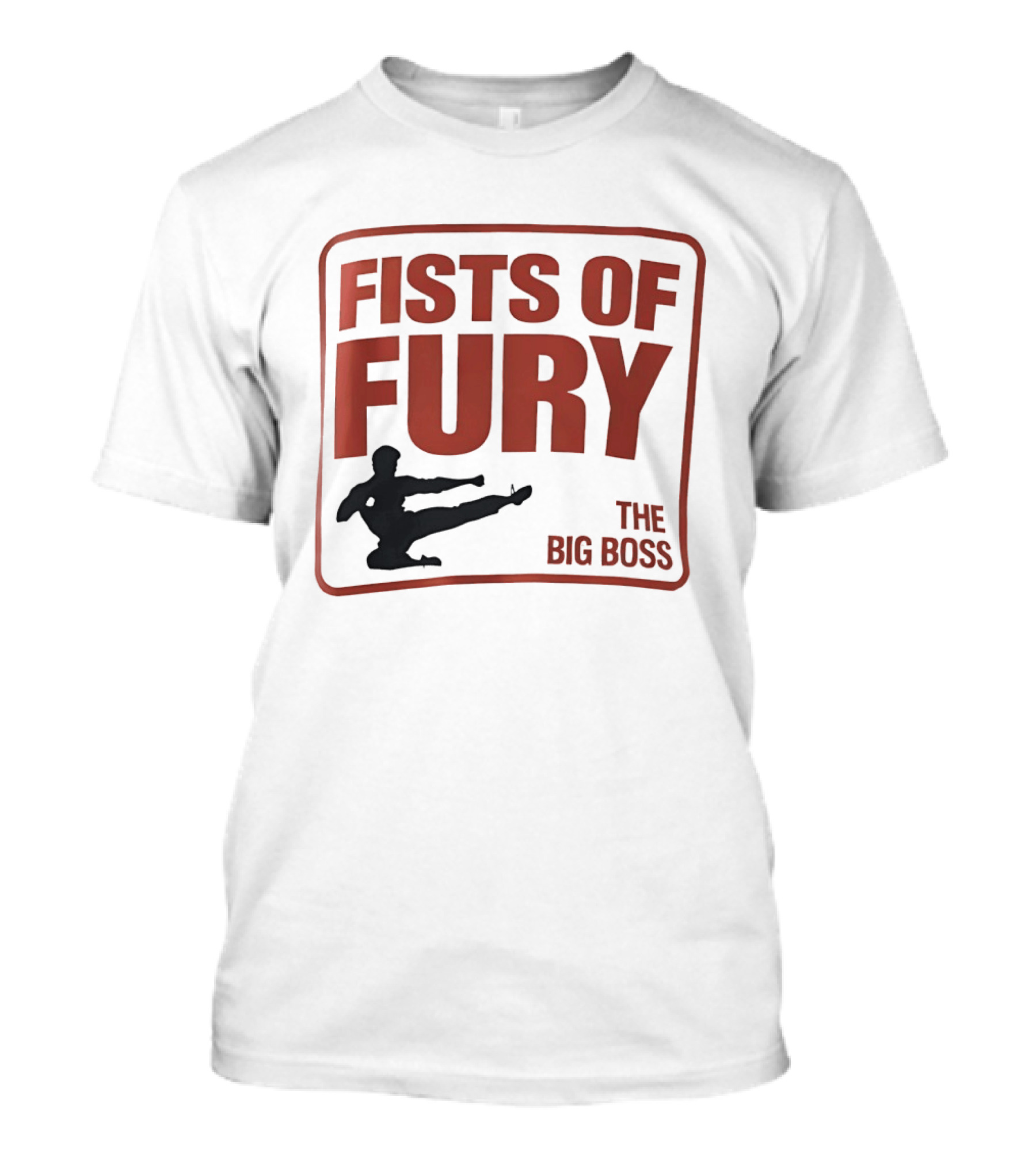 Fists Of Fury The Big Boss Martial Arts Kick T-Shirt
