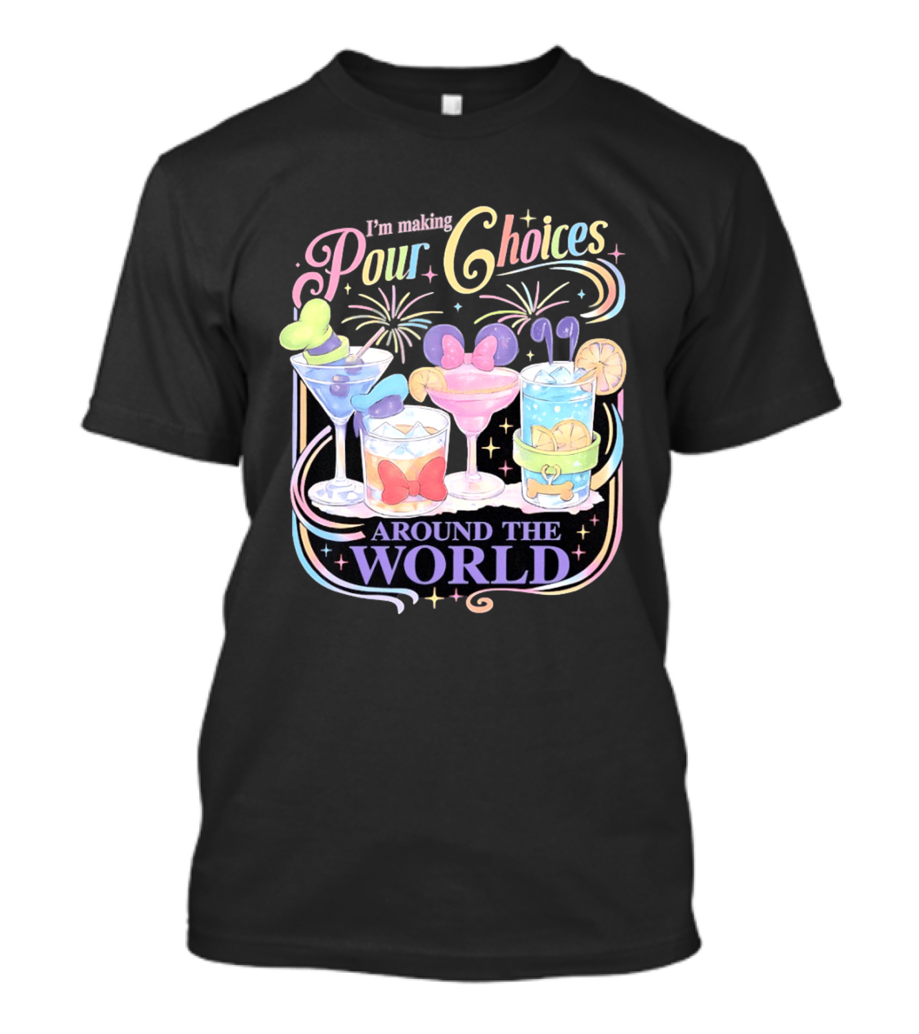 Pour Choices Cocktails Around The World Disney T-Shirt