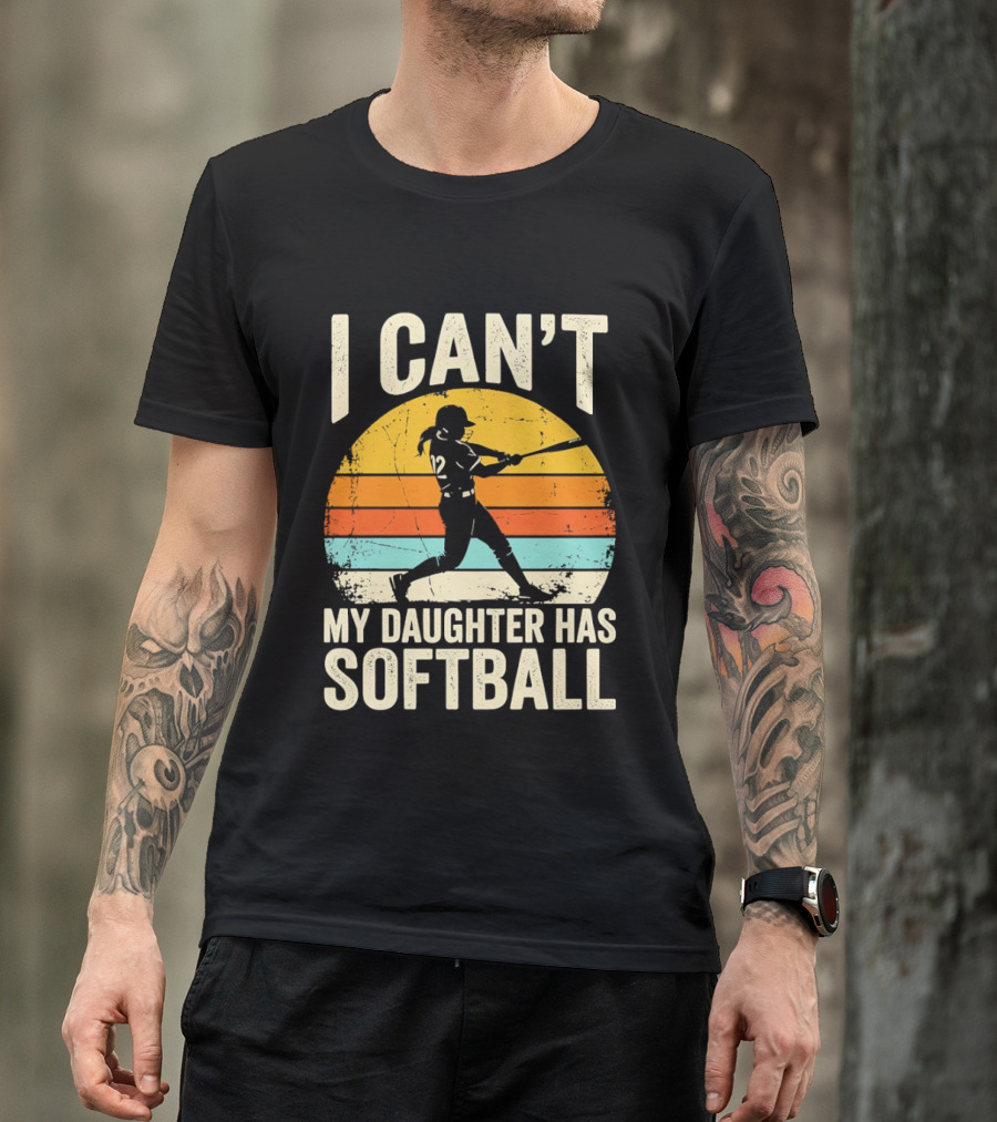 Softball Player 12 I Can't My Daughter Has Softball Sunset T-Shirt