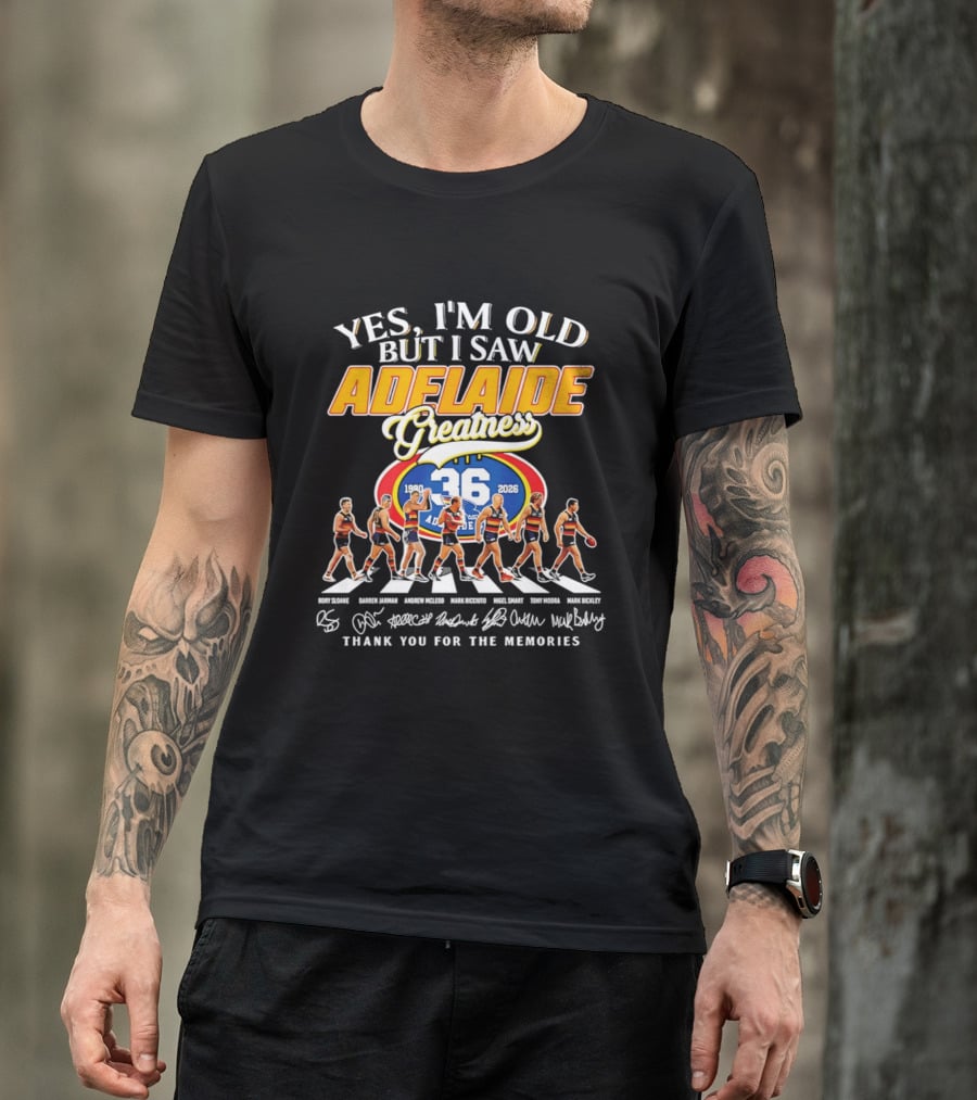 Yes I'm Old But I Saw Adelaide 36ers Greatness Thank You For The Memories Abbey Road T-Shirt
