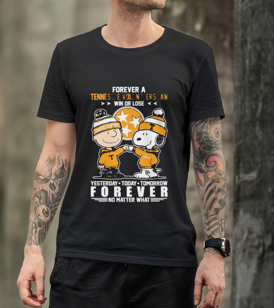 Tennessee Volunteers Snoopy And Charlie Brown Forever Win Or Lose Yesterday Today Tomorrow No Matter What T-Shirt