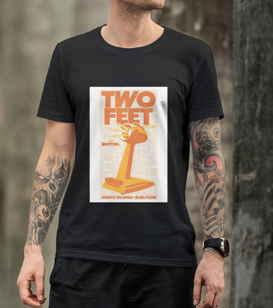 Two Feet Brothel Tour March 29 2026 Bluestone T-Shirt
