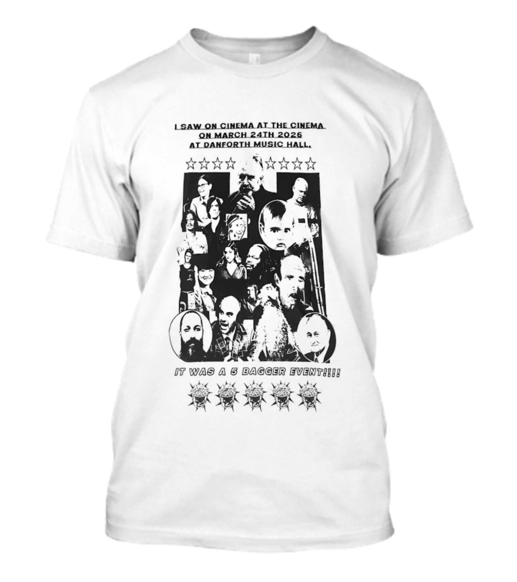 I Saw On Cinema At The Cinema March 24th 2026 Danforth Music Hall Event T-Shirt