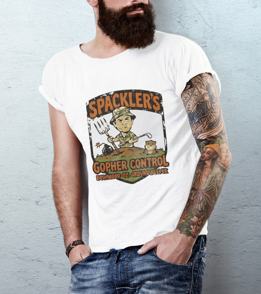Spackler's Gopher Control Bushwood CC Groundkeeper T-Shirt