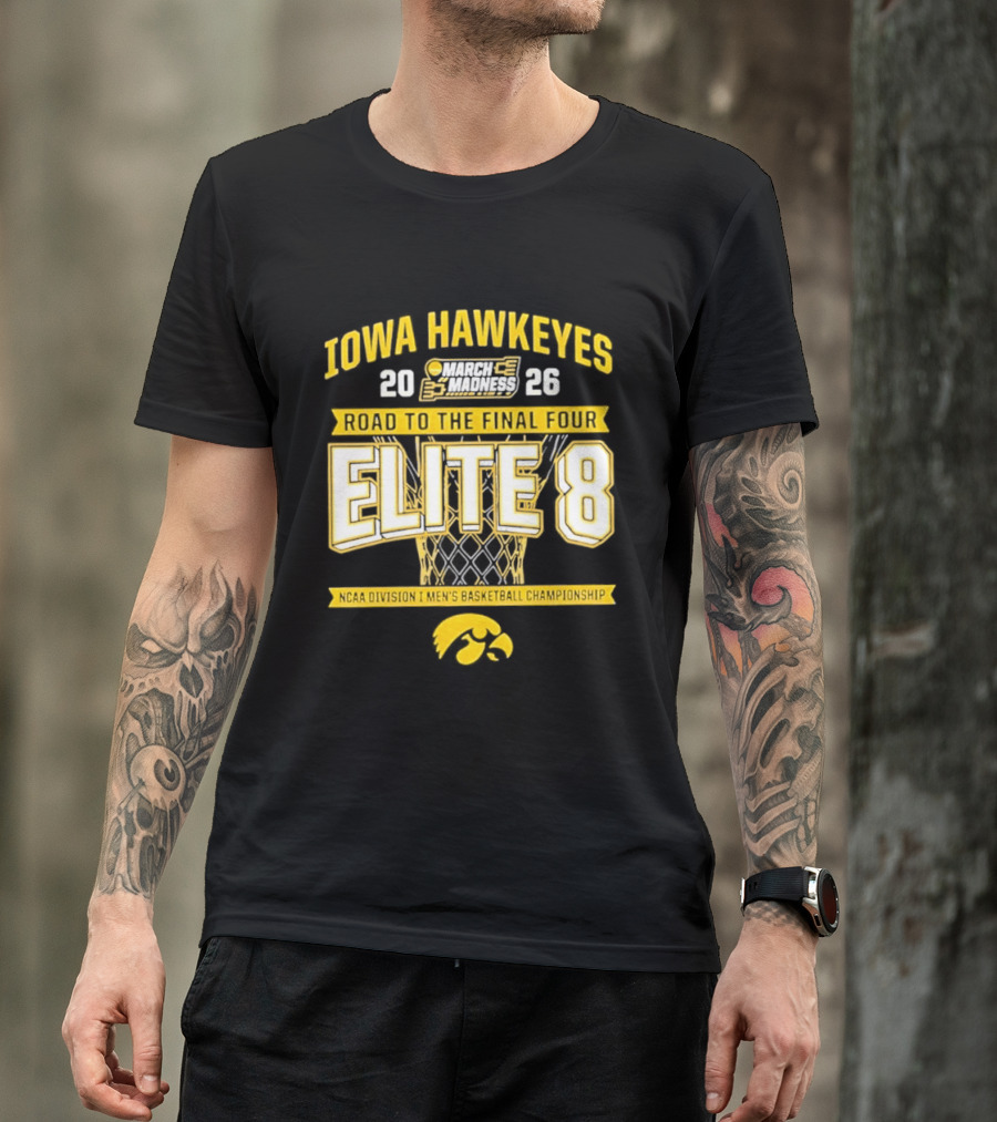 Iowa Hawkeyes 2026 Road To The Final Four Elite 8 NCAA Division I Men's Basketball Championship T-Shirt