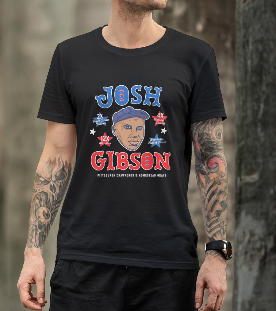 Josh Gibson 2X Triple Crown Winner 12X All Star 4X Batting Champ Baseball Hall Of Fame T-Shirt