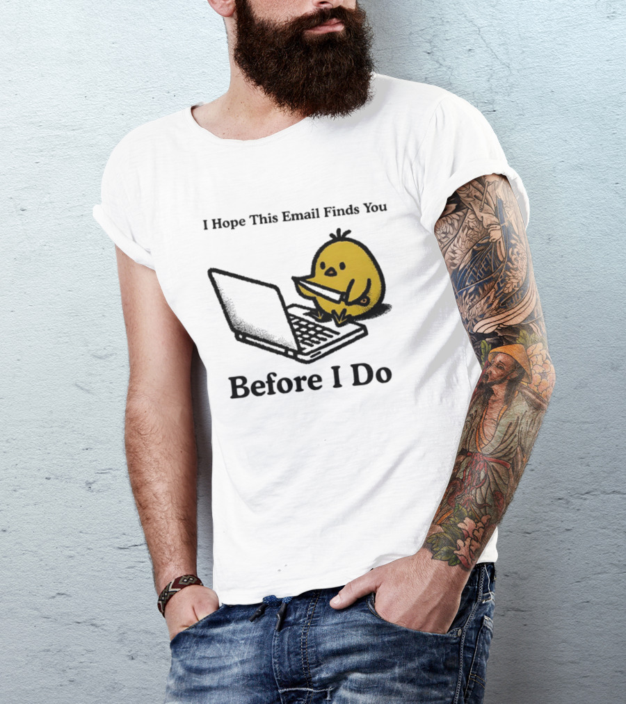 I Hope This Email Finds You Before I Do Chicken Knife Laptop T-Shirt