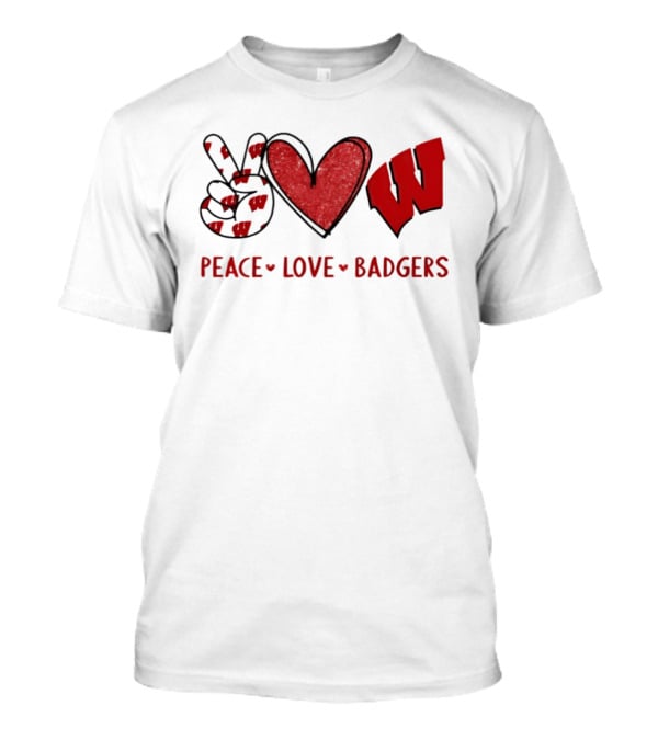 Peace Love Badgers Wisconsin Football Heart Sign T-Shirt
