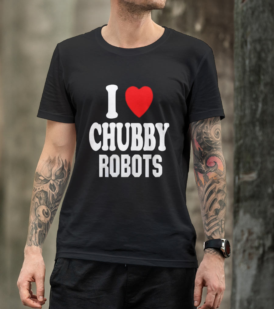 I Love Heart Chubby Robots T-Shirt