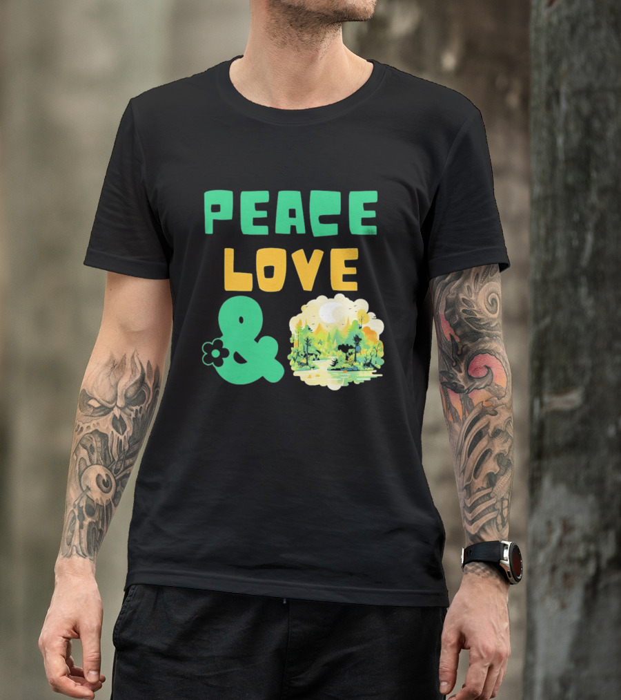 Peace Love And Nature Scenic Forest Scene T-Shirt