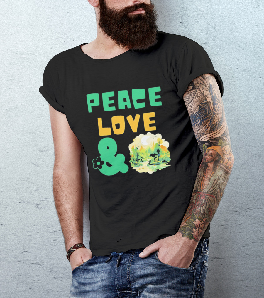 Peace Love And Nature Scenic Forest Scene T-Shirt