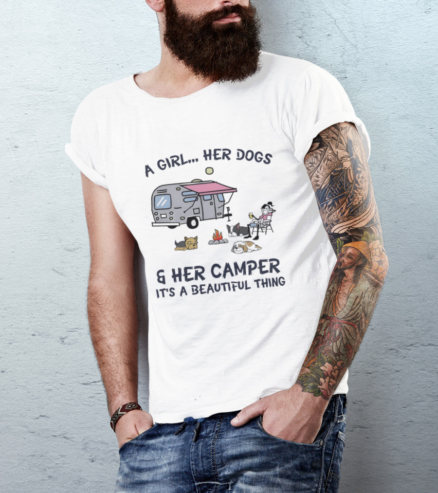A Girl Her Dogs And Her Camper It's A Beautiful Thing Camping Adventure T-Shirt