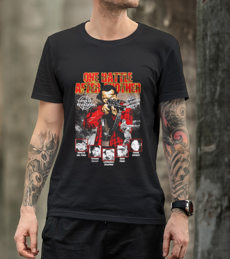 One Battle After Another Viva La Revolución From Paul Thomas Anderson Benicio Del Toro Bryan Cranston Leonardo DiCaprio Jeanne Tripplehorn Clark Gable T-Shirt