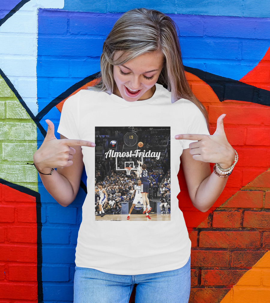 Almost Friday March Madness Basketball Buzzer Beater 2026 T-Shirt