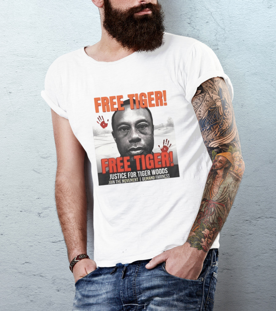 Free Tiger Justice For Tiger Woods Join The Movement Demand Fairness T-Shirt