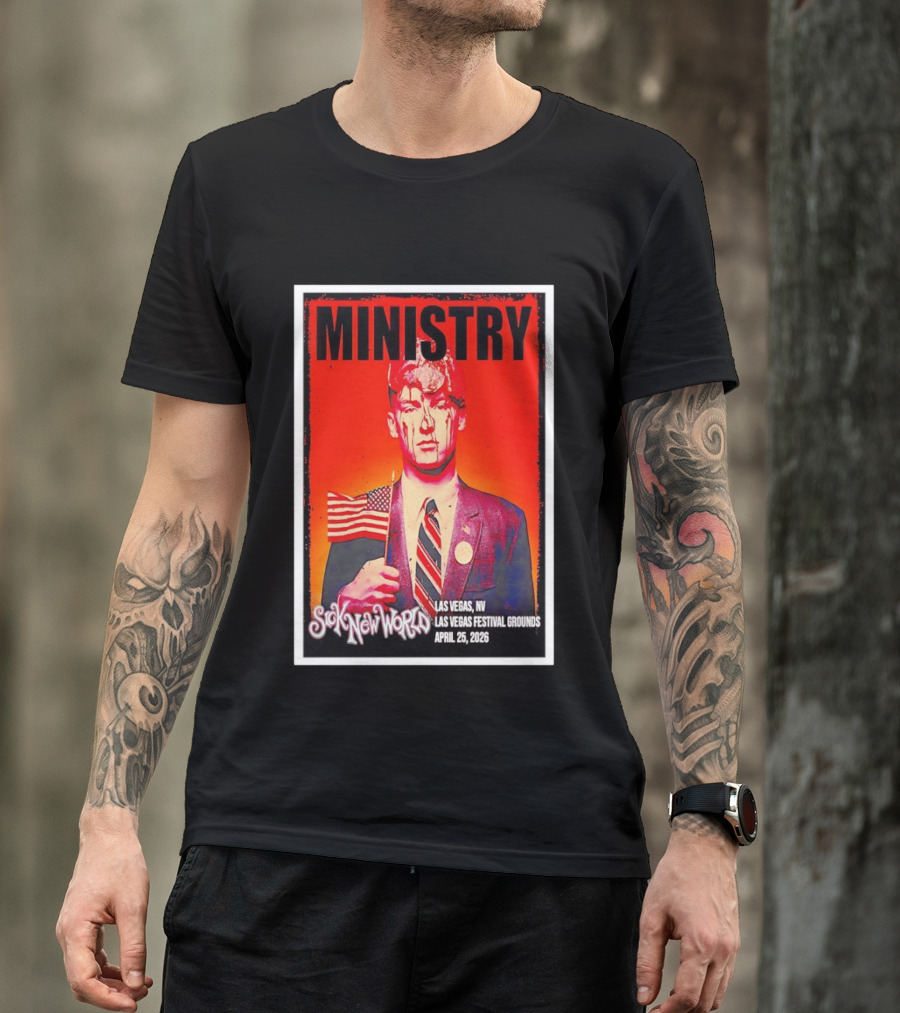 Ministry Sick New World Las Vegas Festival Grounds April 25 2026 T-Shirt