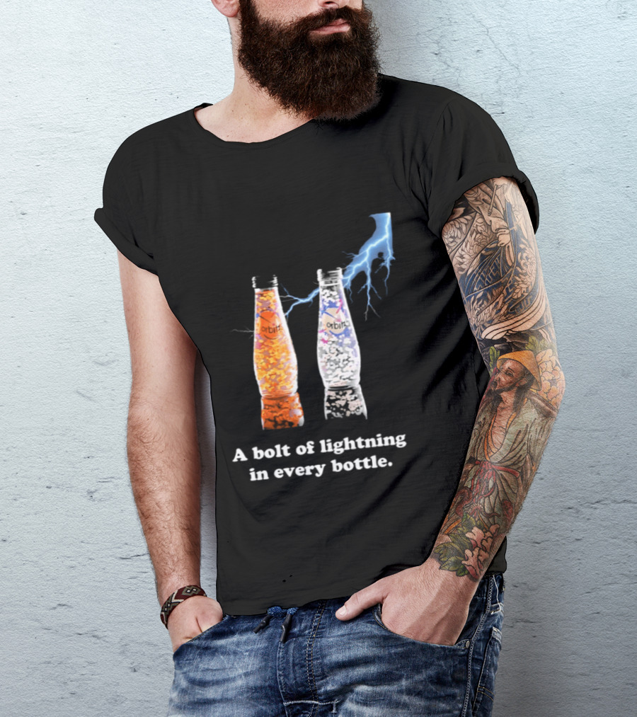Orbitz A Bolt Of Lightning In Every Bottle Drink Bottles With Lightning Blue And Orange T-Shirt