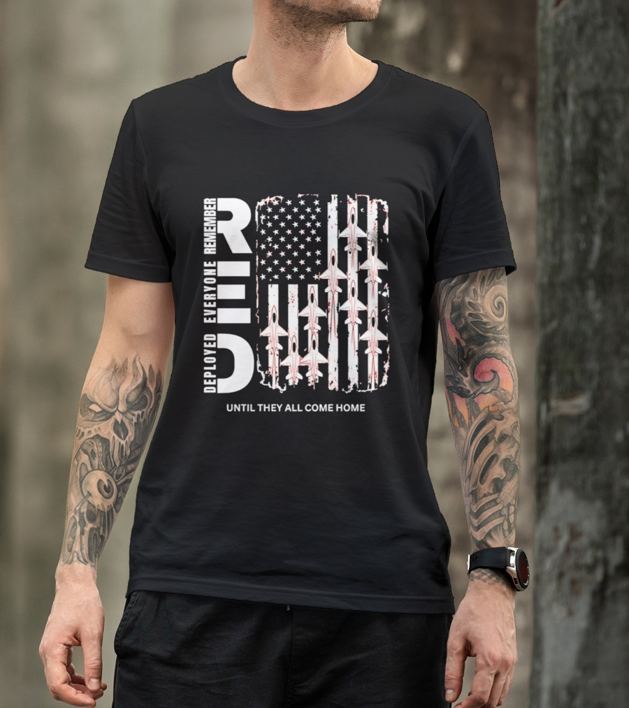 Remember Everyone Deployed American Flag Jets Until They All Come Home T-Shirt