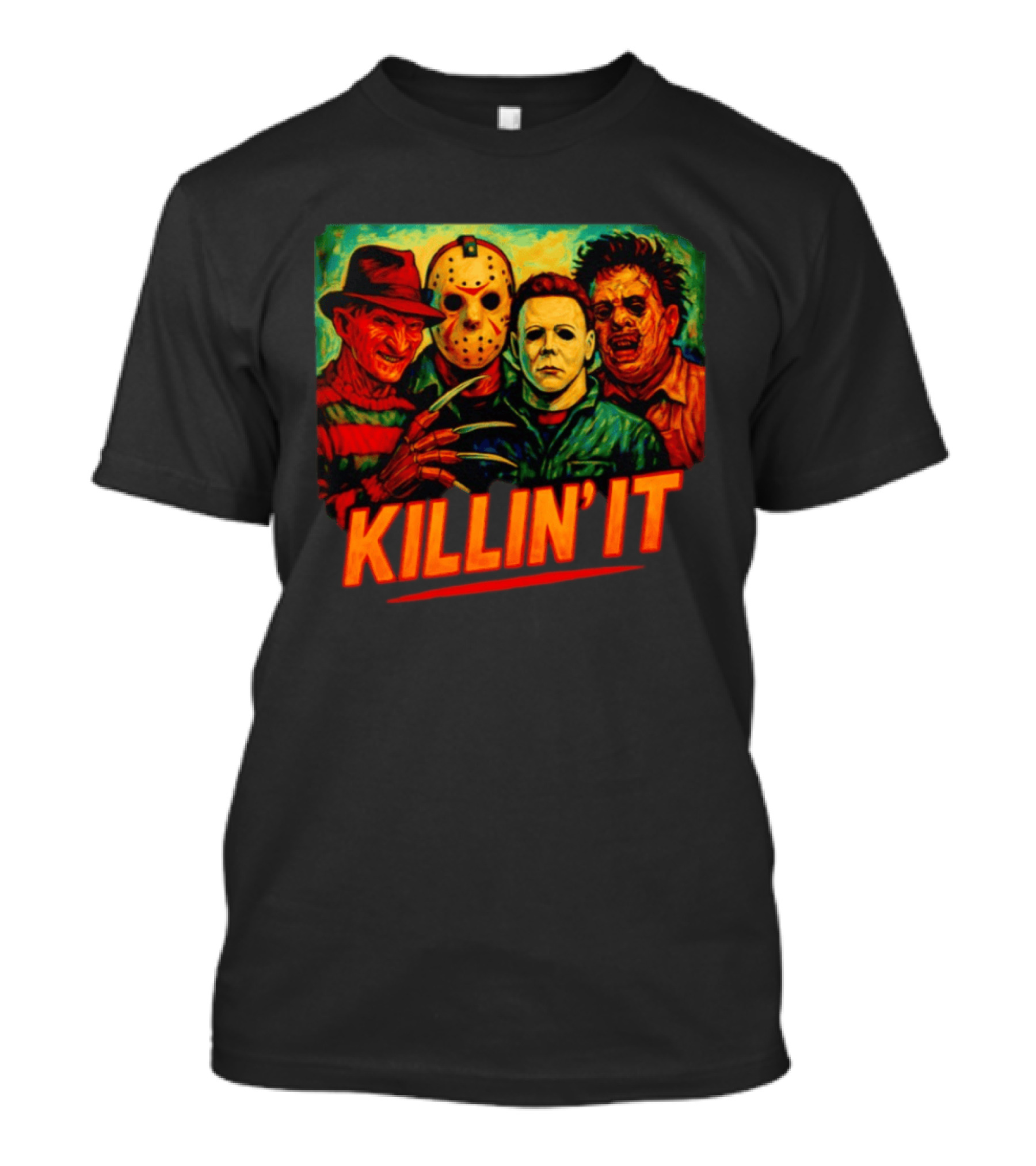 Killin' It Freddy Jason Michael Leatherface Horror Movie Characters T-Shirt