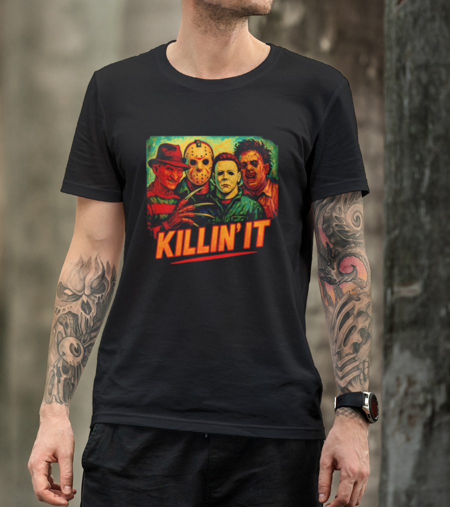 Killin' It Freddy Jason Michael Leatherface Horror Movie Characters T-Shirt