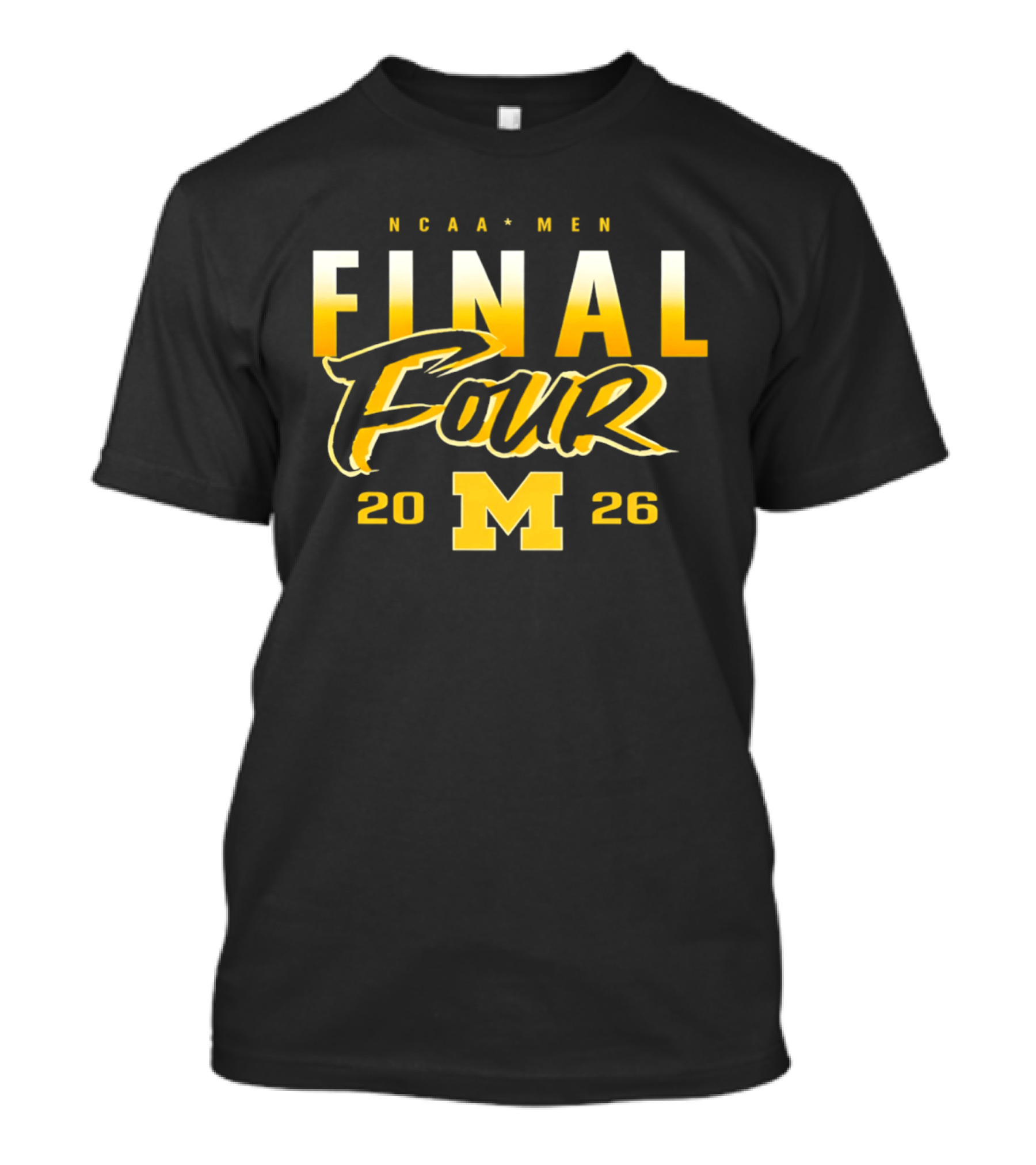 NCAA Men Final Four 2026 Michigan Wolverines M T-Shirt