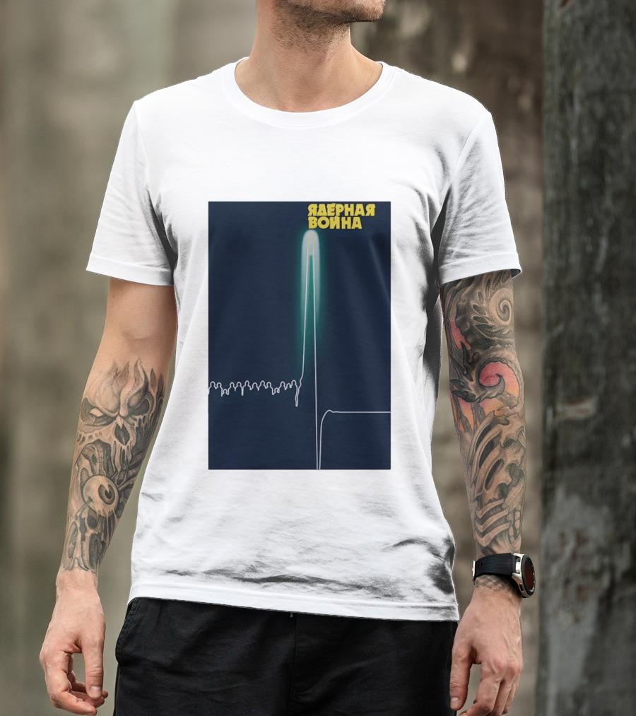 Nuclear War T-Shirt