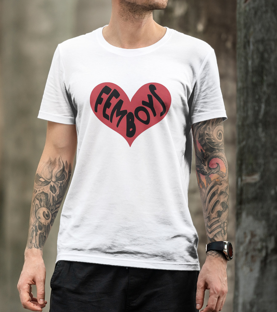 Femboys Heart Shape Bold Letters T-Shirt