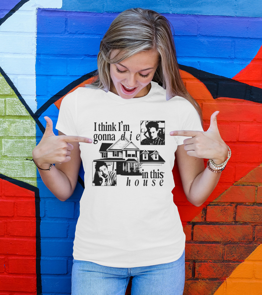 I Think I'm Gonna Die In This House Black And White House Image With Two Contemplative Portraits T-Shirt