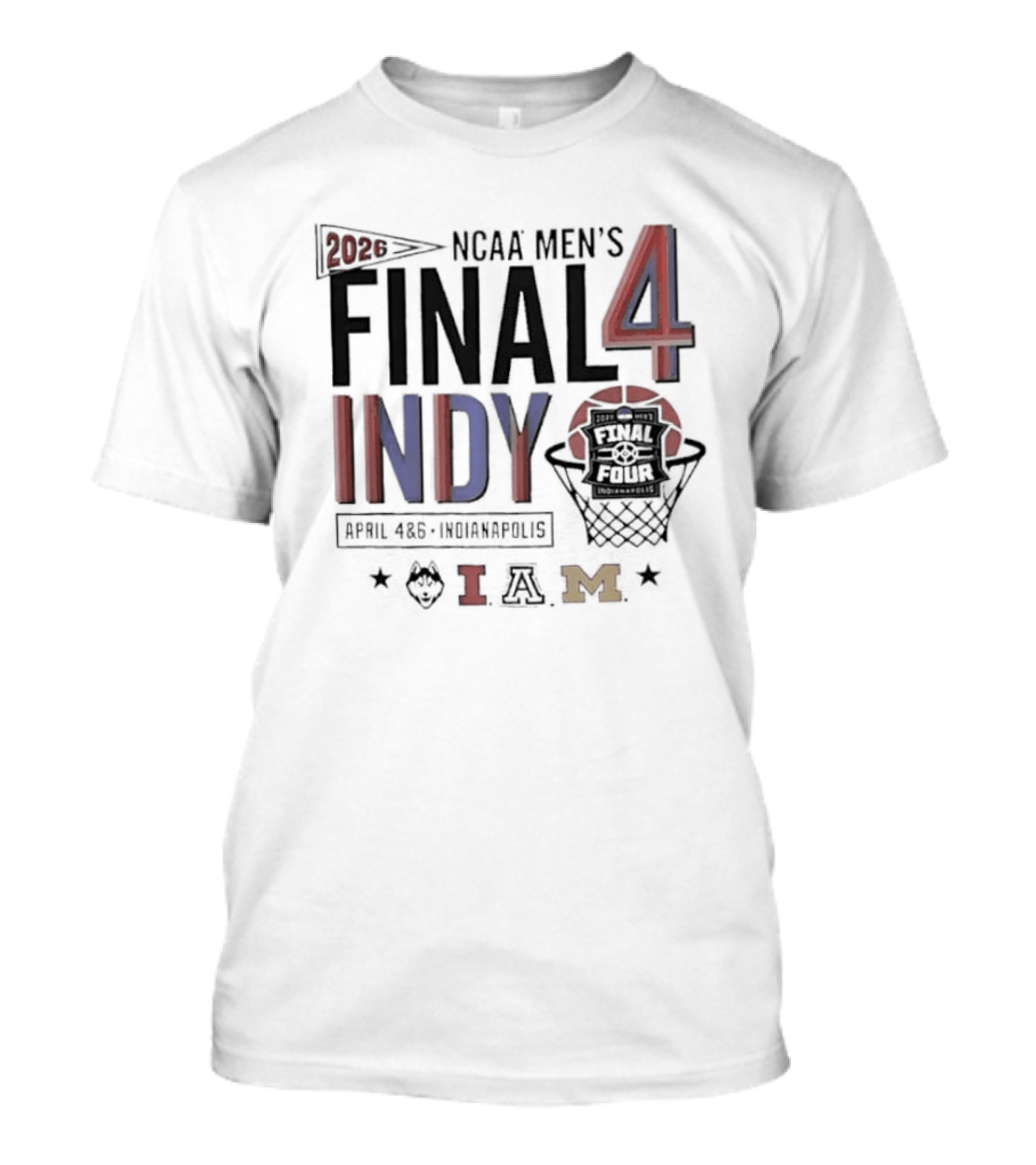 2026 NCAA Men's Final Four Indy Basketball Team Tournament IAM T-Shirt