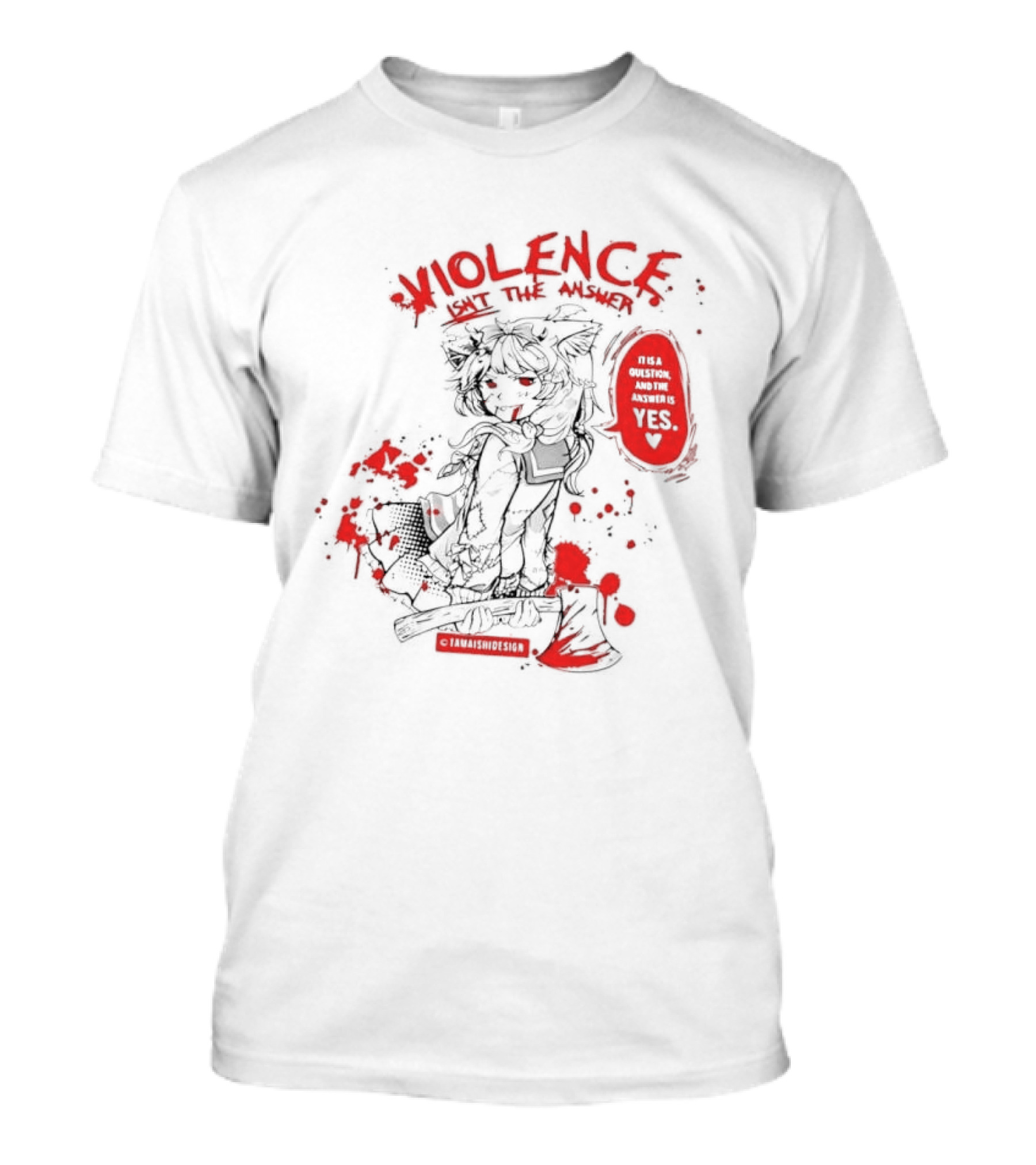 Violence Isn't The Answer It Is A Question And The Answer Is Yes Anime Blood Splatter Manga T-Shirt