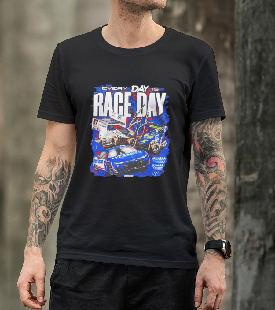 Hendrick Motorsports Every Day Is Race Day NASCAR Car Fans T-Shirt