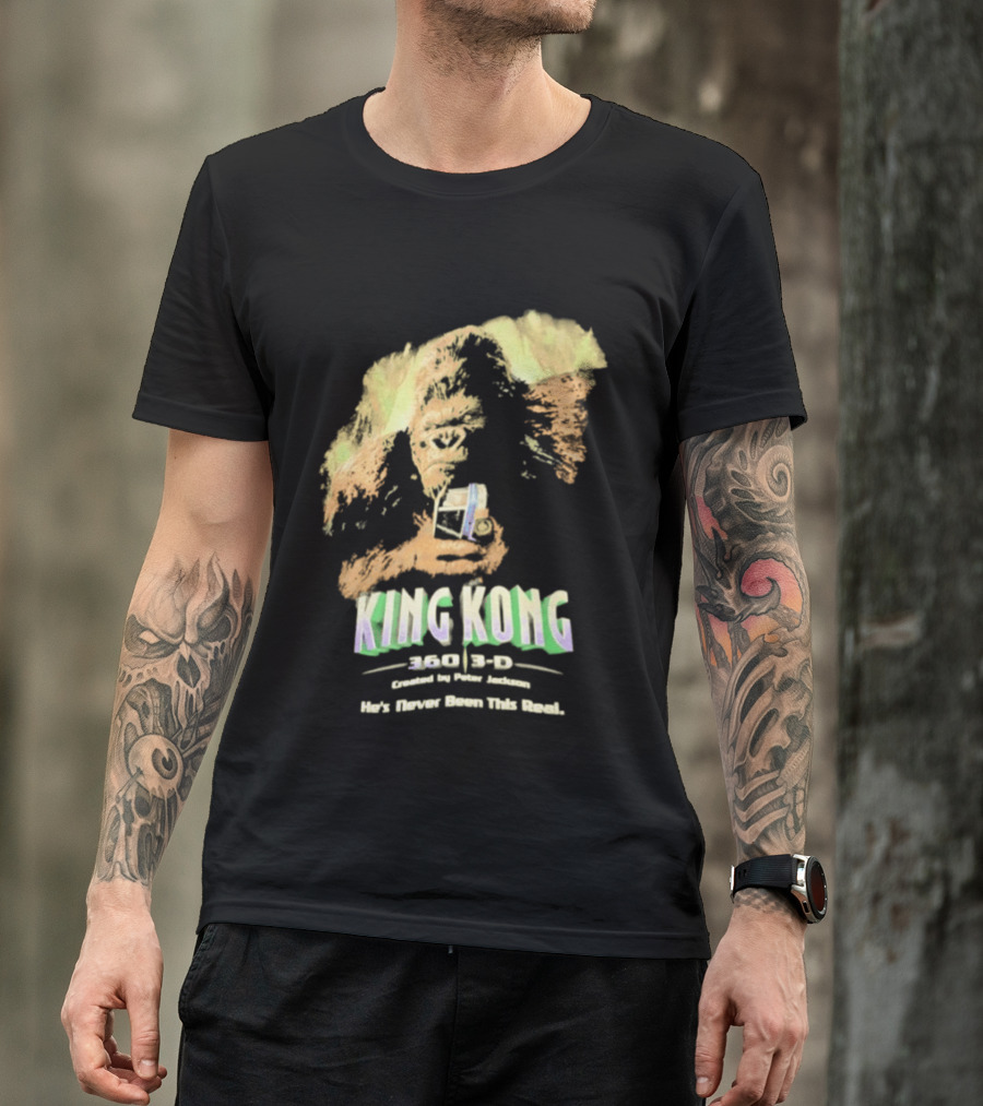 King Kong 360 3D Steven Spielberg Peter Jackson He's Never Been This Real T-Shirt