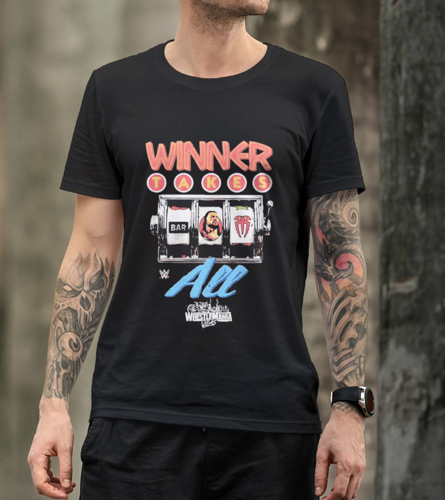 WWE WrestleMania Roman Reigns Winner Takes All Slot Machine T-Shirt
