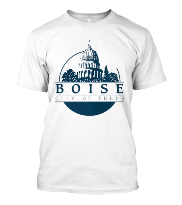 Boise City Of Trees Capitol Building Skyline T-Shirt
