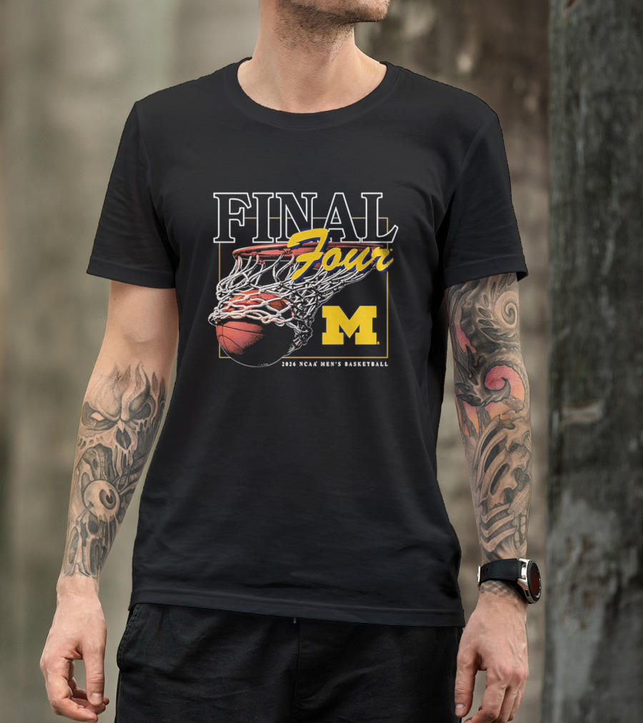 Final Four 2026 Michigan NCAA Men's Basketball March Madness T-Shirt