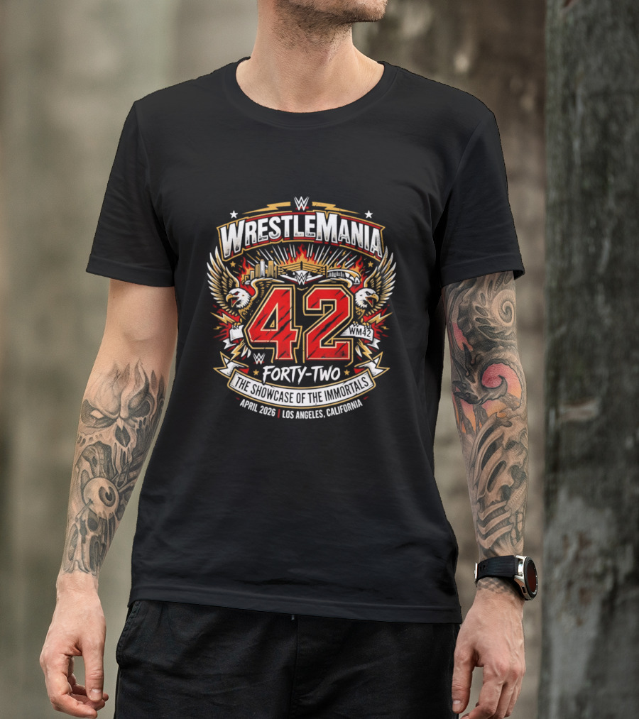 WWE WrestleMania 42 The Showcase Of The Immortals April 2026 Los Angeles California T-Shirt