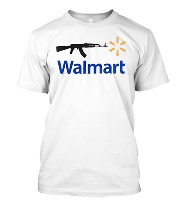 Ak 47 Walmart T-Shirt