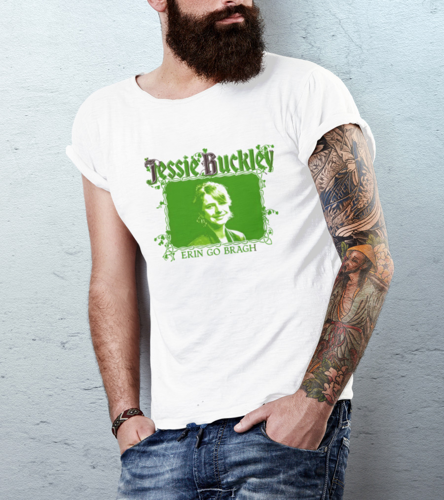 Jessie Buckley Erin Go Bragh Wild Rose Oscar 2026 T-Shirt