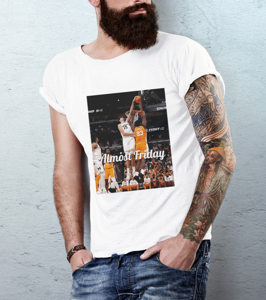 Tennessee Volunteers Vs Michigan Wolverines NCAA Elite Eight Almost Friday Basketball Action T-Shirt