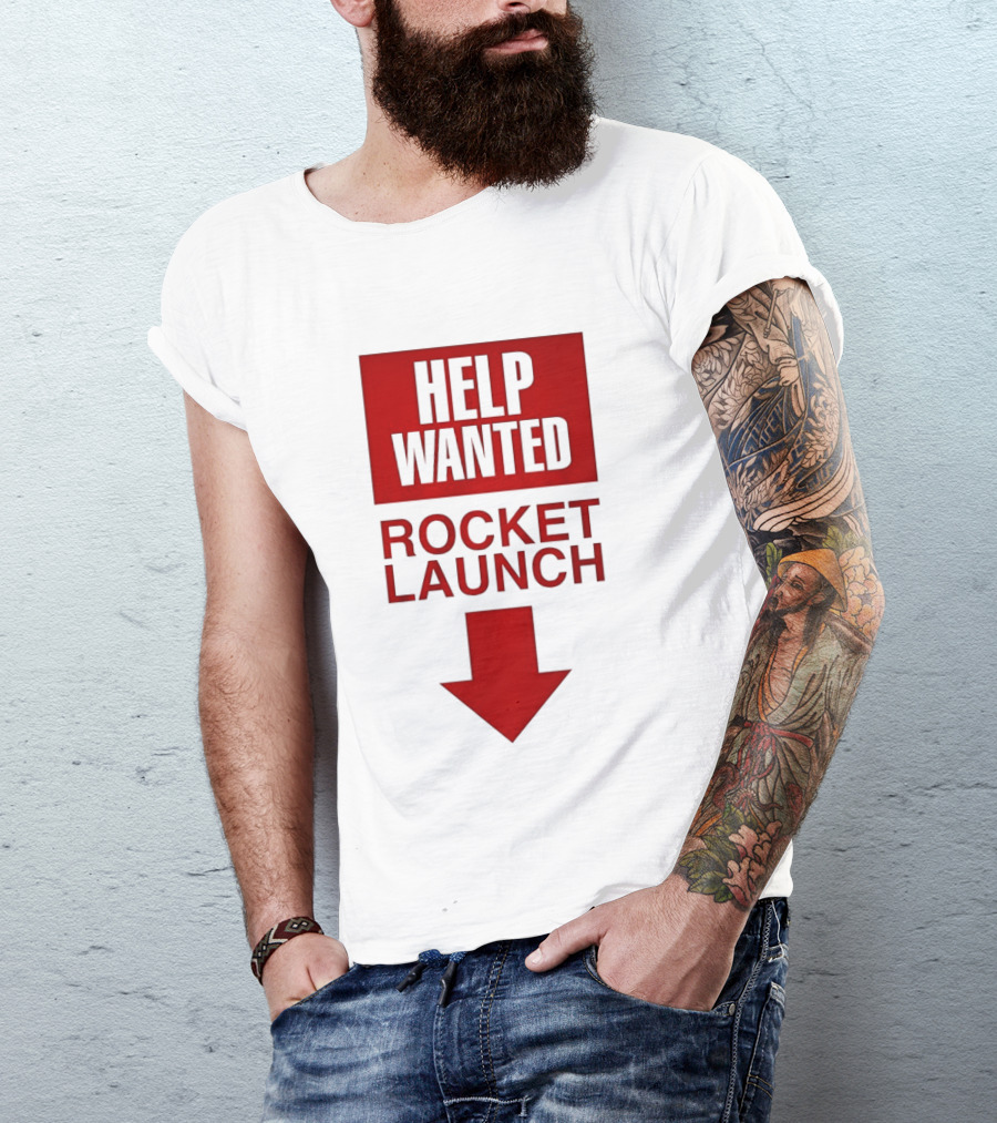 Help Wanted Rocket Launch Arrow T-Shirt