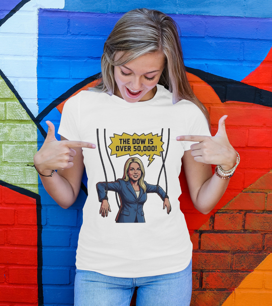 Pam Bondi Puppet Illustration The Dow Is Over 50000 T-Shirt