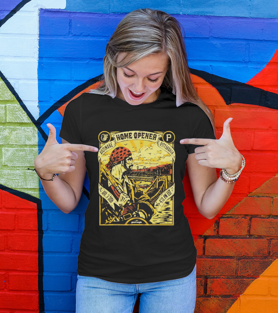 Baltimore Pittsburgh Pirates Home Opener Apr 3 2026 4:12 PM EST T-Shirt
