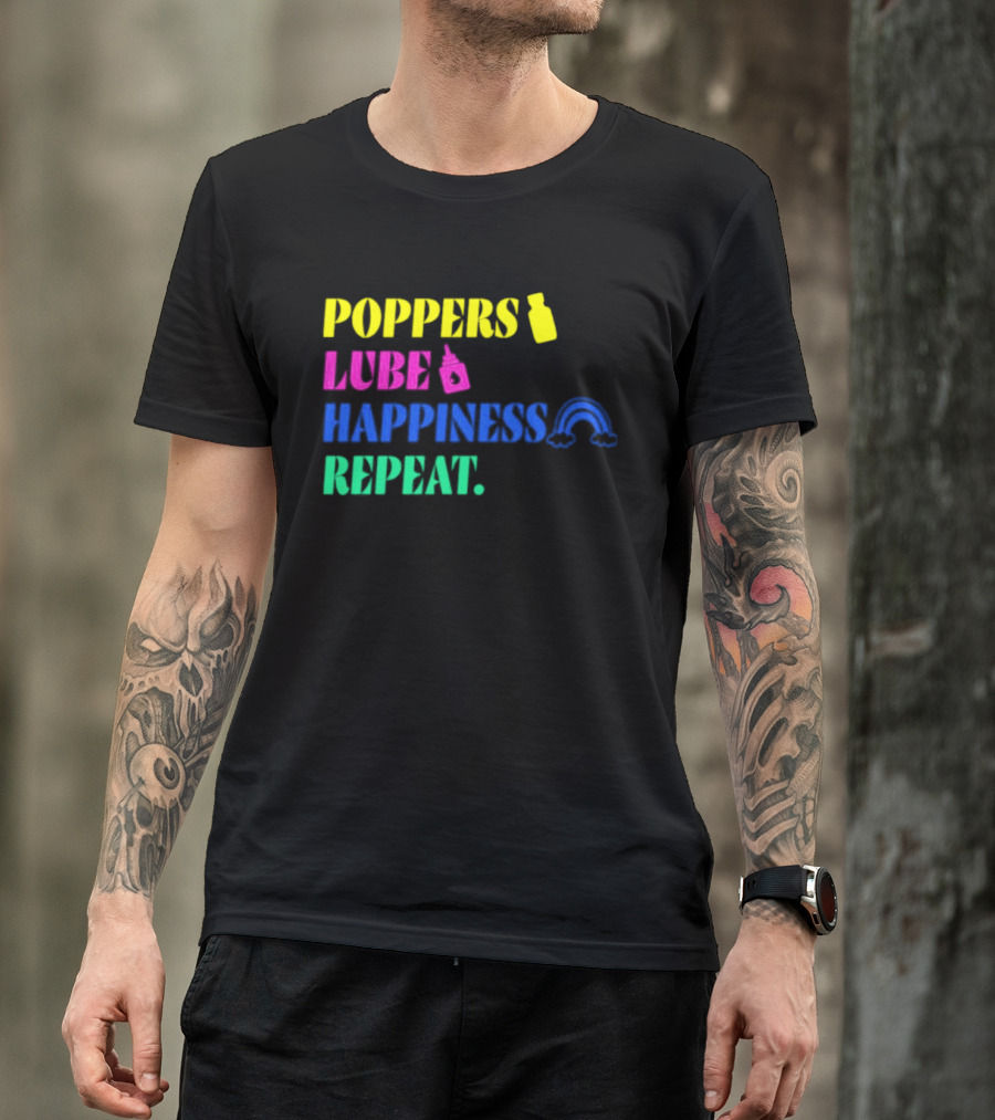 Poppers Lube Happiness Repeat LGBTQ Rainbow T-Shirt