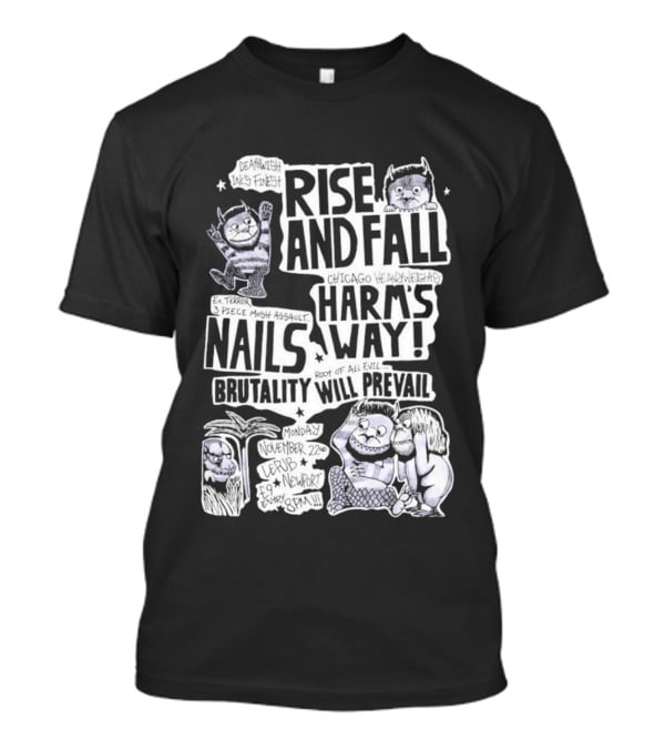 Rise And Fall Harm's Way Nails Brutality Will Prevail T-Shirt