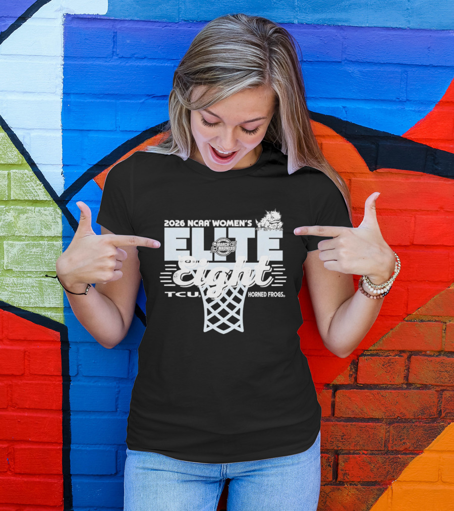 2026 NCAA Women's Elite Eight TCU Horned Frogs Basketball T-Shirt