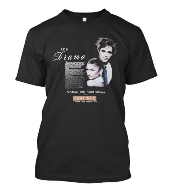 The Drama Zendaya And Robert Pattinson Romantic Fantasy 1980s T-Shirt
