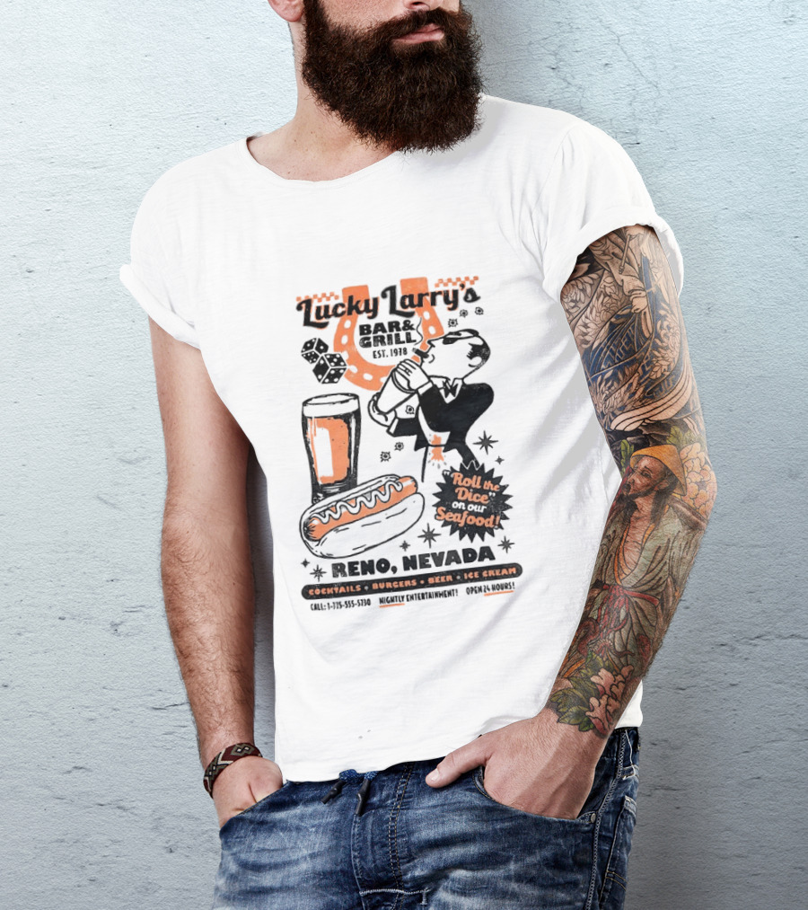 Lucky Larry's Bar & Grill EST 1954 Reno Nevada Cocktails Burgers Beer Ice Cream Roll The Dice On Our Seafood T-Shirt